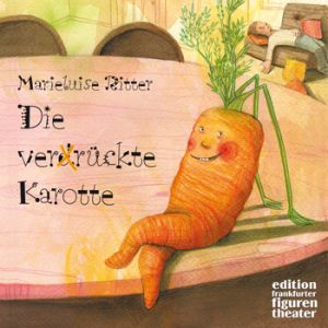 Die verrückte Karotte