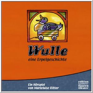 Wulle - eine Erpelgeschichte