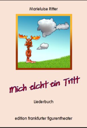 Mich elcht ein Tritt Liederbuch