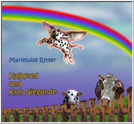 Kalbfred und Kuh Niegunde