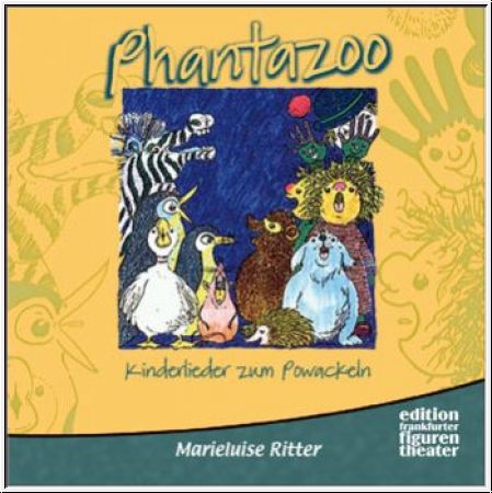 Phantazoo - Kinderlieder z. Powackeln