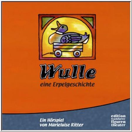 Wulle - eine Erpelgeschichte